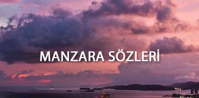 manzara sözleri