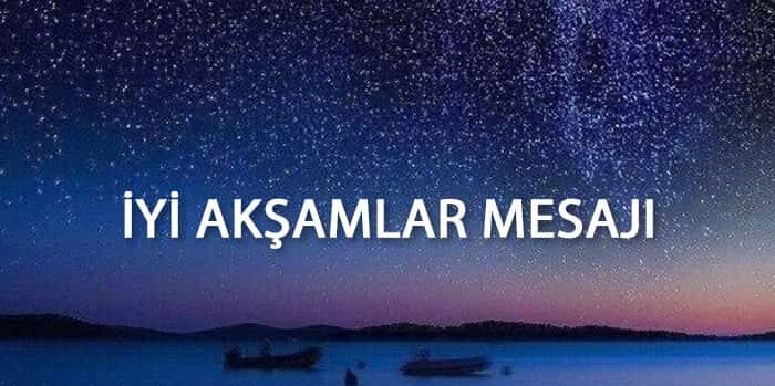 iyi akşamlar mesajı