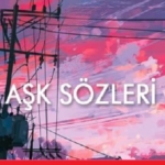 aşk sözleri