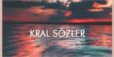 kral sözler