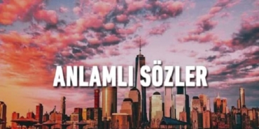 anlamlı sözler